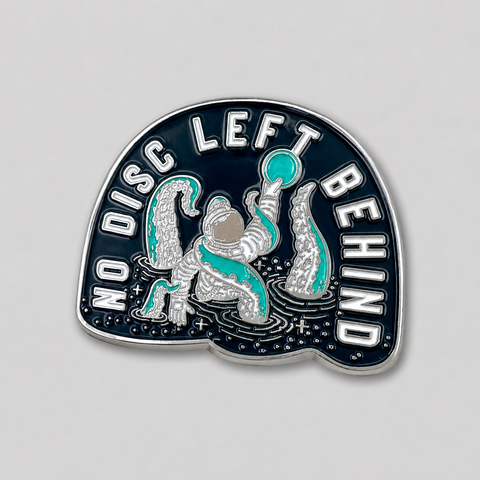 No Disc Left Behind Disc Golf Pin