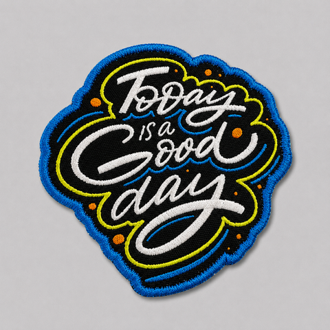 Today Is A Good Day Disc Golf Patches®