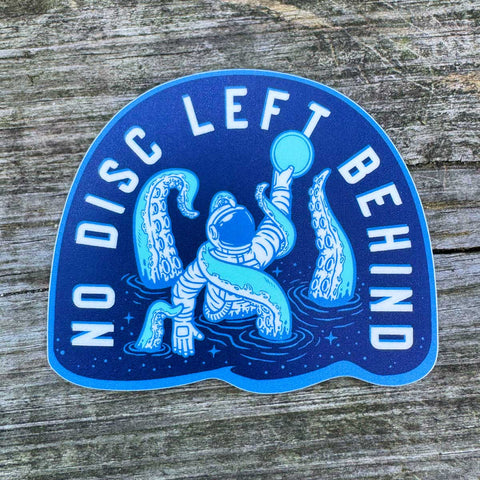 No Disc Left Behind Disc Golf Sticker