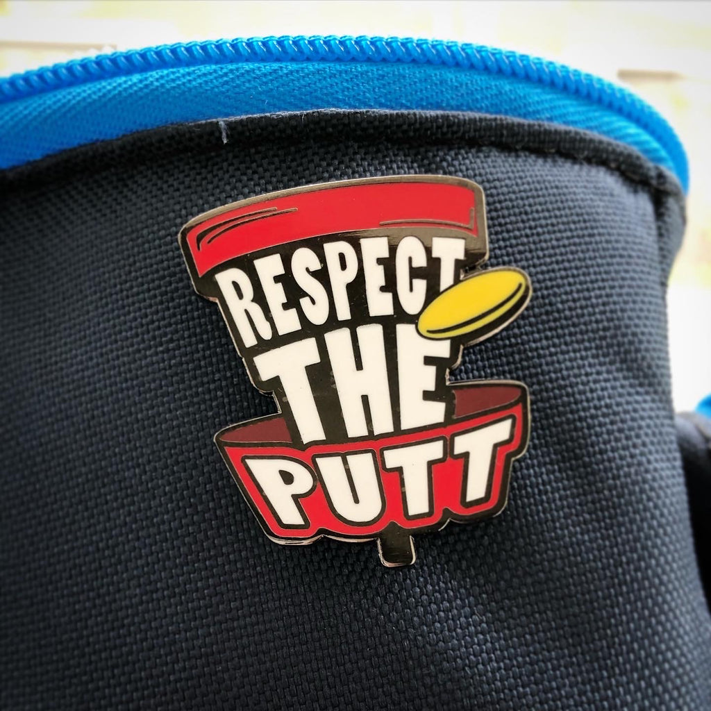 Respect The Putt Disc Golf Pin
